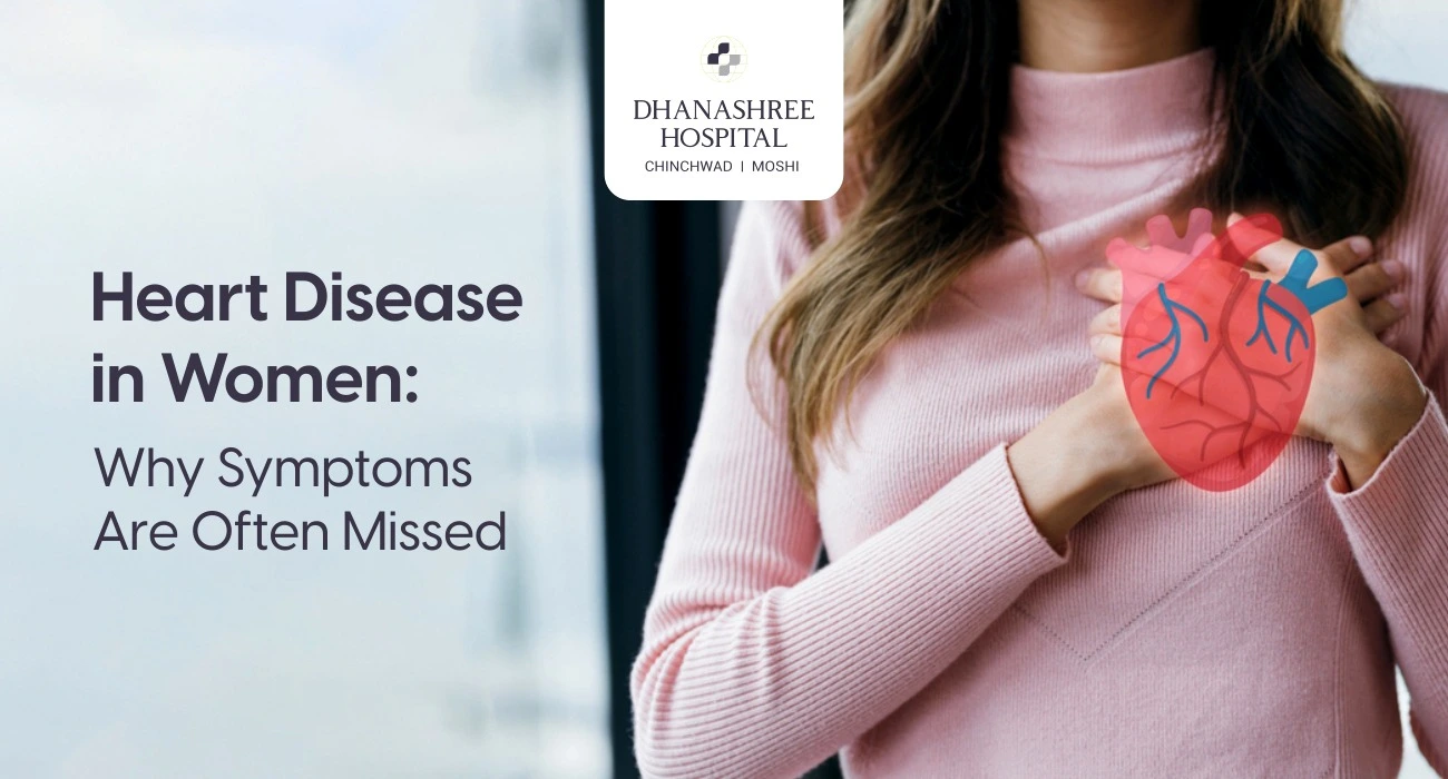 Heart Disease in Women: Why Symptoms Are Often Missed